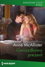 Okładka - Gwiazdkowy prezent - Anne McAllister