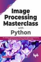 Okładka - Image Processing Masterclass with Python - Sandipan Dey