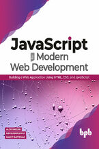 Okładka - JavaScript for Modern Web Development - Alok Ranjan, Abhilasha Sinha, Ranjit Battwad