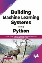 Okładka - Building Machine Learning Systems Using Python - Deepti Chopra