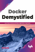 Okładka - Docker Demystified - Saibal Ghosh
