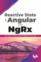 Okładka - Reactive State for Angular with NgRx - Amit Gharat