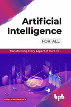 Okładka - Artificial Intelligence for All - Utpal Chakraborty
