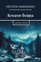 Okładka - Krwawe Święta - Krzysztof Andrzejewski