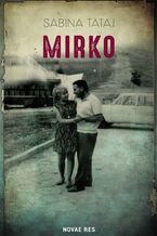 Okładka - Mirko - Sabina Tataj