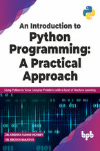 Okładka - An Introduction to Python Programming: A Practical Approach - Dr. Krishna Kumar Mohbey, Dr. Brijesh Bakariya