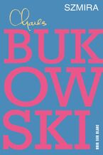 Okładka - Szmira - Charles Bukowski