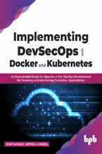 Okładka - Implementing DevSecOps with Docker and Kubernetes - José Manuel Ortega Candel