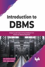 Okładka - Introduction to DBMS - Dr. Hariram Chavan, Prof. Sana Shaikh