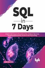 Okładka - SQL in 7 Days - Alex Bolenok