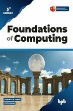 Okładka - Foundations of Computing - Pradeep K. Sinha, Priti Sinha