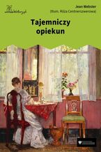 Okładka - Tajemniczy opiekun - Jean Webster