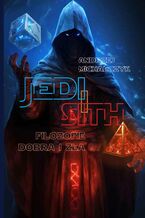 Okładka - Sith i Jedi. Filozofie dobra i zła - Andrzej Michalczyk
