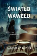 Okładka - Światło Wawelu - Łukasz Ławicki