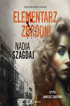 Okładka - Elementarz zbrodni - Nadia Szagdaj