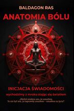 Okładka - Anatomia bólu. Inicjacja świadomości - Baldagon Ras