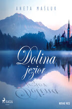 Okładka - Dolina jezior - Aneta Maśluk