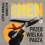 Okładka - Przed wielką pauzą - Józef Hen