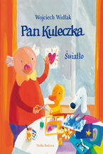 Okładka - Pan Kuleczka. Światło - Wojciech Widłak