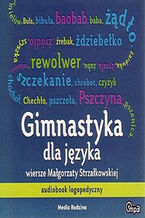 Okładka - Gimnastyka dla języka - Małgorzata Strzałkowska