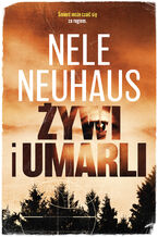 Okładka - Żywi i umarli - Nele Neuhaus
