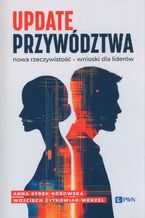 Okładka - Update przywództwa - Anna Syrek-Kosowska, Wojciech Żytkowiak-Wenzel