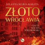 Okładka - Złoto Wrocławia - Jolanta Maria Kaleta