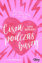 Okładka - Cisza podczas burzy - Sara Barnard