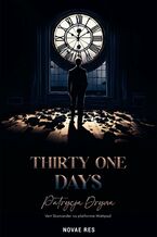 Okładka - Thirty one days - Patrycja Drywa