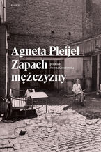 Okładka - Zapach mężczyzny - Agneta Pleiel