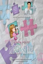 Okładka - Uzupełniasz mnie - Agata Polte