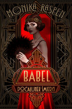 Okładka - Babel. Pocałunek śmierci - Monika Raspen