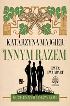 Okładka - Kuchennymi drzwiami (#3). Innym razem - Katarzyna Majgier