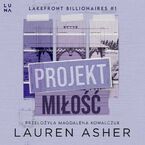 Lakefront Billionaires (#1). Projekt miłość