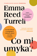 Okładka - Co mi umyka? - Emma Reed Turrell