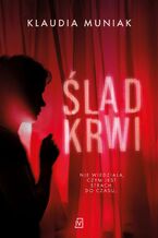 Okładka - Ślad krwi - Klaudia Muniak