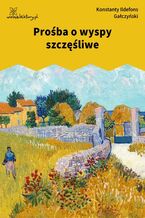 Okładka - Prośba o wyspy szczęśliwe - Konstanty Ildefons Gałczyński