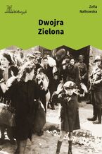 Okładka - Dwojra Zielona - Zofia Nałkowska