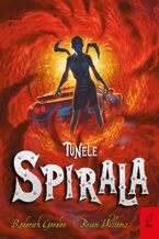 Tunele. Spirala. Tom 5