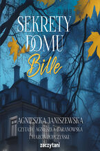 Okładka - Sekrety domu Bille. Tom 2 - Agnieszka Janiszewska