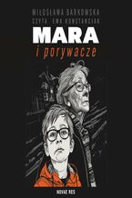 Okładka - Mara i porywacze - Miłosława Barkowska