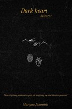 Okładka - Dark heart - Jamrożek Martyna