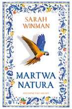 Okładka - Martwa natura - Sarah Winman