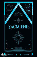 Zaćmienie. Trylogia Dnia i Nocy tom 3 (#3)