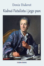 Okładka - Kubuś Fatalista i jego pan - Denis Diderot