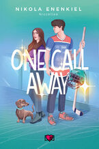 Okładka - One call away. Call me - Nikola Enenkiel