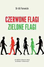 Okładka - Czerwone flagi, zielone flagi - Dr Ali Fenwick