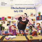 Okładka - Obciachowe pomysły taty Oli - Thomas Brunstrøm