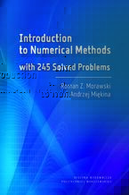 Okładka - Introduction to Numerical Methods with 245 Solved Problems - Roman Z. Morawski, Andrzej Miękina