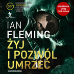 Okładka - Żyj i pozwól umrzeć - Ian Fleming